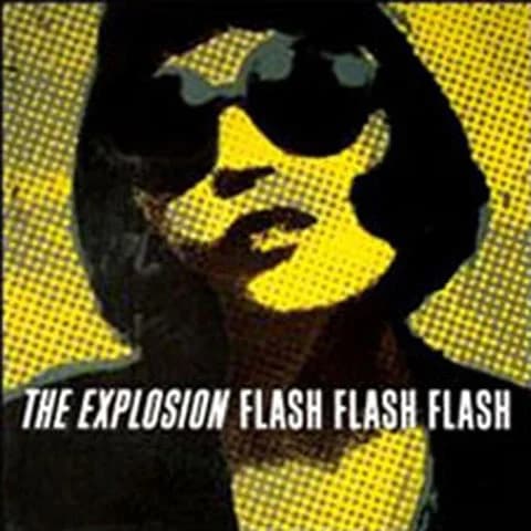 The Explosion - Flash Flash Flash (2000, Jade Tree)
