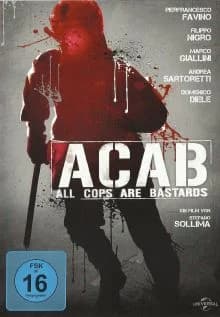 A.C.A.B. - All Cops Are Bastards (I/F 2012)