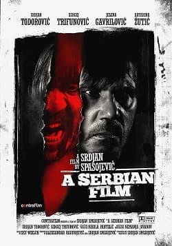 A Serbian Film (SRB 2010)