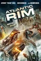 Attack from the Atlantic Rim (USA 2013)