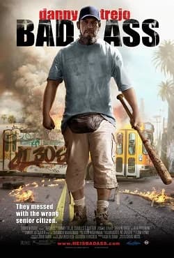 Bad Ass (USA 2012)