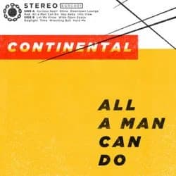 Continental - All a Man Can Do (2013, Flix Records/Cargo Records)