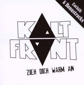 Kaltfront - Zieh dich warm an (1987/2008, Teenage Rebel Records)