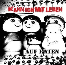 Kann ich mit Leben - Auf Raten (2008, Nix-Gut Records)
