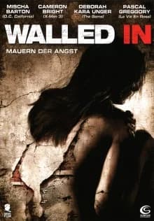 Walled In (CDN/USA/F 2009)