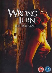 Wrong Turn 3: Left for Dead (USA 2009)