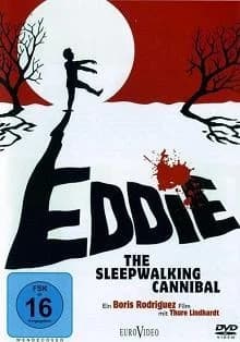 Eddie: The Sleepwalking Cannibal (DK/CAN 2011)