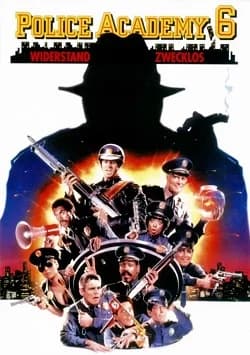 Police Academy 6 - Widerstand zwecklos (USA 1989) 
