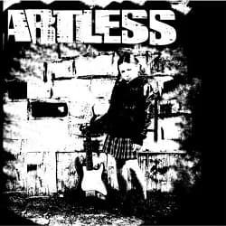 Artless - Artless (2012, Teenage Rebel Records)
