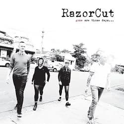 RazorCut - Gone Are Those Days (2013, Rebellion Records)
