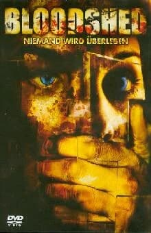 Bloodshed (USA 2005)
