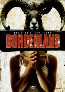 Borderland (USA/MEX 2007)