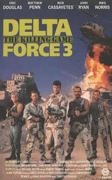 Delta Force 3 - The Killing Game (USA 1991) 