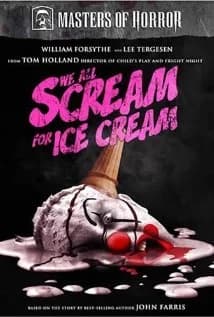 Masters of Horror: We All Scream for Ice Cream (S. 2/Ep. 10) (USA/CDN 2007)