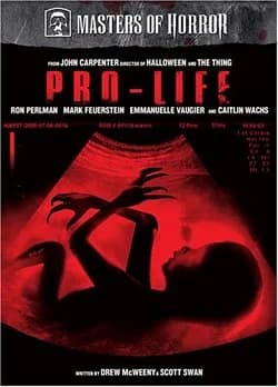 Masters of Horror: Pro-Life (S. 2/Ep. 5) (USA/CDN 2006)