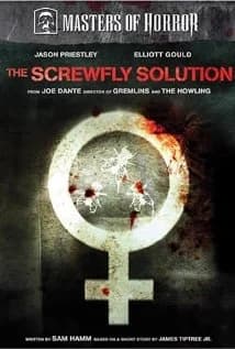 Masters of Horror: The Screwfly Solution (S. 2/Ep. 7) (USA/CDN 2006)