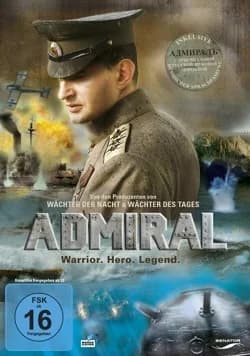 Admiral - Warrior. Hero. Legend. (RUS 2008)