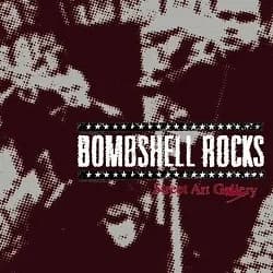 Bombshell Rocks - Street Art Gallery (1999, Sidekicks Records)