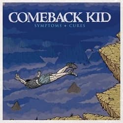 Comeback Kid - Symptoms + Cures (2010, Victory Records)