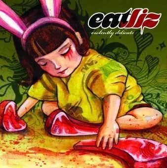 Eatliz - Violently Delicate (2007, Anova)