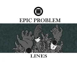 Epic Problem - Lines (2014, Rebellion Records)