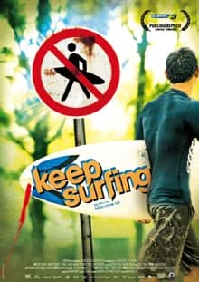 Keep Surfing (D 2009)
