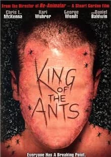 King of the Ants (USA 2003)