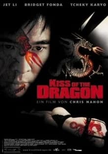 Kiss of the Dragon (F/USA 2001)
