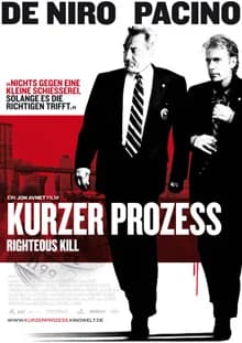 Kurzer Prozess - Righteous Kill (USA 2008)