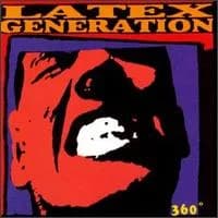 Latex Generation - 360° (1996, Onefoot Records)