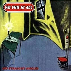 No Fun At All - No Straight Angles (1994, Burning Heart Records)