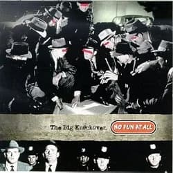 No Fun At All - The Big Knockover (1997, Burning Heart Records)