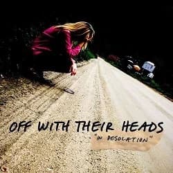 Off With Their Heads - In Desolation (2010, Epitaph Records)