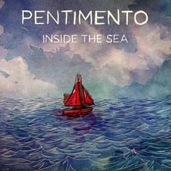Pentimento - Inside the Sea (2013, Coffeebreath and Heartache)