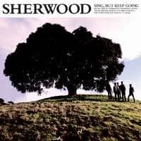 Sherwood - Sing, But Keep Going (2005, SideCho Records)