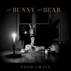 The Bunny The Bear - Food Chain (2014, Victory Records)