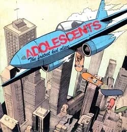 Adolescents - The Fastest Kid Alive (2011, Concrete Records)