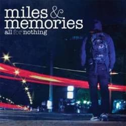 All For Nothing - Miles & Memories (2009, GSR/Demons Run Amok)