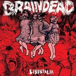 Braindead - Libertalia (2013/2014 Antikörper-Export)