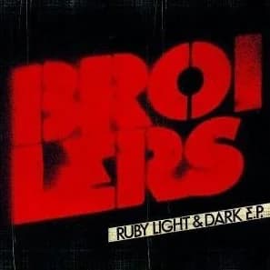 Broilers - Ruby Light & Dark EP (2008, People Like You Records)