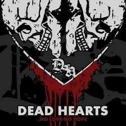 Dead Hearts - No Love, No Hope (2005, Reflections Records)