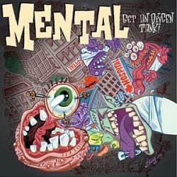 Mental - Get an Oxygen Tank! (2003, Bridge Nine Records)