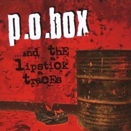 P.O. Box - ...And the Liptstick Traces (Long Beach Records, 2007)