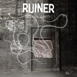 Ruiner - Hell is Empty (2009, Bridge Nine Records)