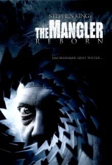 The Mangler Reborn (USA 2005)