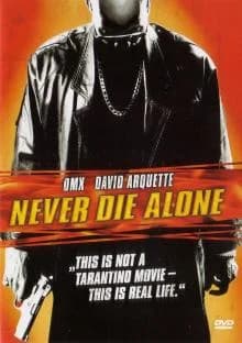 Never Die Alone (USA 2004)
