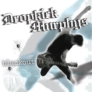 Dropkick Murphys - Blackout (2003, Hellcat Records)