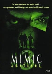 Mimic 3 - Sentinel (USA 2003)