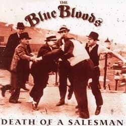 The Blue Bloods - Death of the Salesman (2005, I Scream Records)