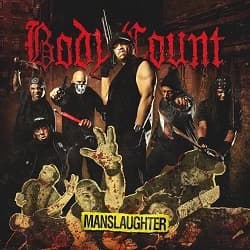 Body Count - Manslaughter (2014, Sumerian Records)